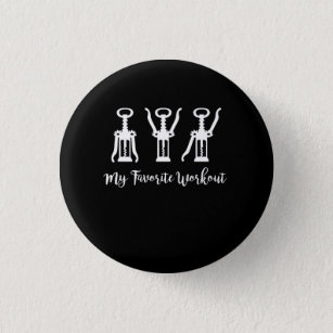 Badge Rond 2,50 Cm My Favorite Workout Wine Lover Gift Idea Gym