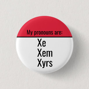 Badge Rond 2,50 Cm My pronouns are Xe Xem Xyrs