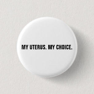 Badge Rond 2,50 Cm My uterus my choice white & black abortion rights 