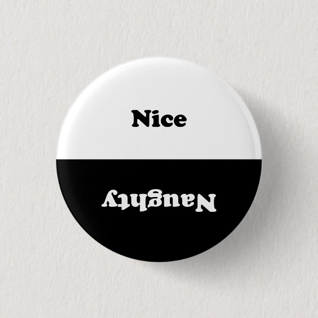 Badge Rond 2,50 Cm Naughty Nice noir blanc (Devant)