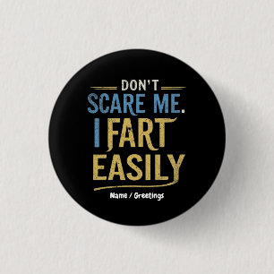 Badge Rond 2,50 Cm Ne me fais pas peur Je Pense Facilement Amusante B