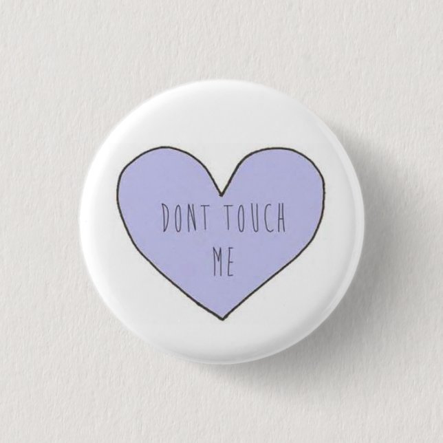 Badge Rond 2,50 Cm Ne me touchez pas Pin transparent de Tumblr (Devant)
