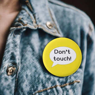 Badge Rond 2,50 Cm Ne touchez pas à garder l'espace personnel