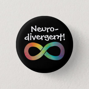Badge Rond 2,50 Cm Neurodivergent !   Acceptation de l'autisme