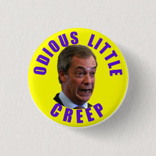 Badge Rond 2,50 Cm Nigel Farage, Mussolini irréfléchi de l'homme