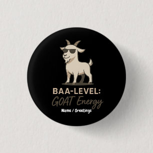 Badge Rond 2,50 Cm Niveau Bêlement : Énergie de la chèvre drôle et co