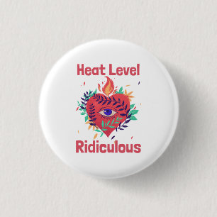Badge Rond 2,50 Cm Niveau de Chaleur Ridicule Amateur de Curry