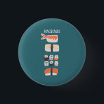 Badge Rond 2,50 Cm Nom du sushi<br><div class="desc">Jolie décoration de sushis japonais. Personnalisez en modifiant ou en supprimant le nom.</div>