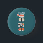 Badge Rond 2,50 Cm Nom du sushi<br><div class="desc">Jolie décoration de sushis japonais. Personnalisez en modifiant ou en supprimant le nom.</div>