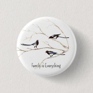 Badge Rond 2,50 Cm Nom personnalisé Magpie Bird Famille Tout est