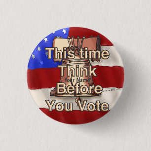 Badge Rond 2,50 Cm Nom personnalisé Think and Vote