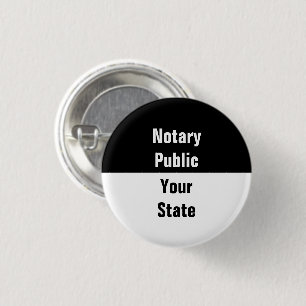 Badge Rond 2,50 Cm Notaire public et votre état noir et blanc