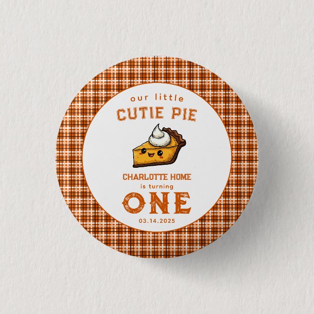 Badge Rond 2,50 Cm Notre Little Cutie Pi Jour 1er Anniversaire (Devant)