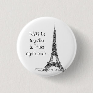 Badge Rond 2,50 Cm Nous serons ensemble à Paris encore bientôt