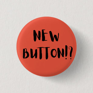 Badge Rond 2,50 Cm Nouveau bouton !