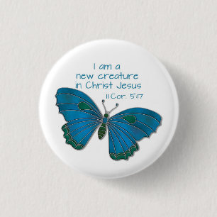 Badge Rond 2,50 Cm Nouveau en Jésus 2 Corinthiens 5:17 Papillon Bleu
