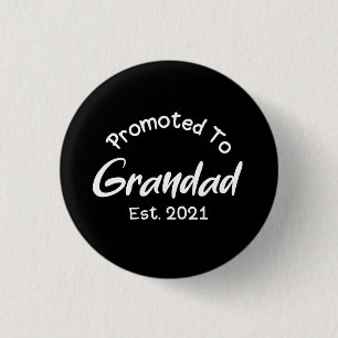 Badge Rond 2,50 Cm Nouveau Grand-Père : Promu Grand-Père Depuis 2021