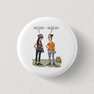 Badge Rond 2,50 Cm Nouveau jean ? Non, nouveau chat. Carte de vœux pl
