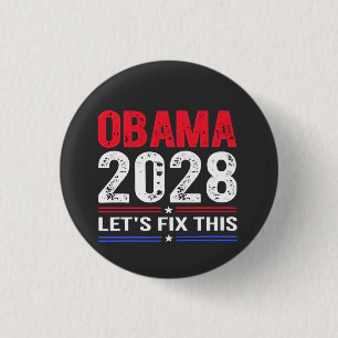 Badge Rond 2,50 Cm Obama 2028 Réparons cette élection démocratique US