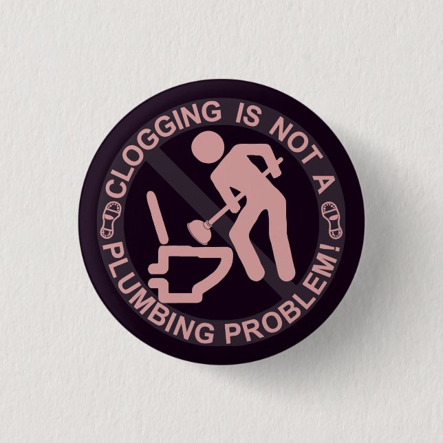 Badge Rond 2,50 Cm Obstruer drôle de Clogger (Devant)