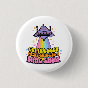 Badge Rond 2,50 Cm Obtenir dans Loser Nous allons à un affichage de D