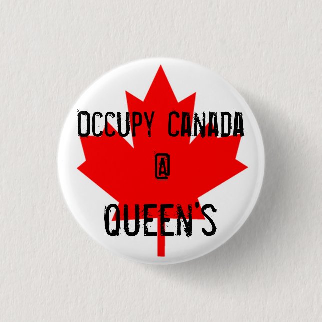 Badge Rond 2,50 Cm Occupez la reine du Canada @ - l'université de la (Devant)