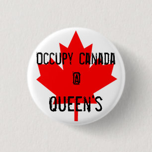 Badge Rond 2,50 Cm Occupez la reine du Canada @ - l'université de la