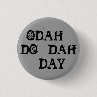 BADGE ROND 2,50 CM ODAH - FONT - DAH - LE JOUR
