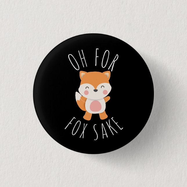 Badge Rond 2,50 Cm Oh pour Fox Sake (Devant)