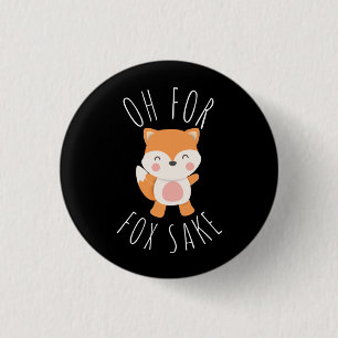 Badge Rond 2,50 Cm Oh pour Fox Sake