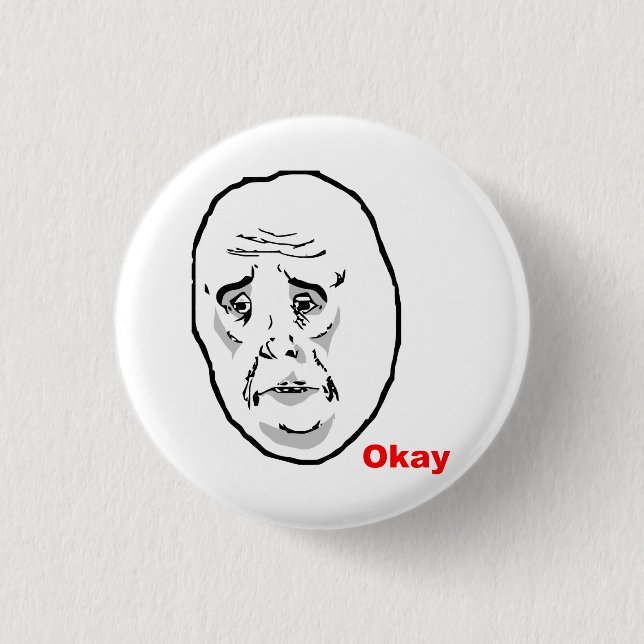 Badge Rond 2,50 Cm OK Guy Rage Face Meme (Devant)