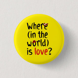 Badge Rond 2,50 Cm Où est l'amour ?