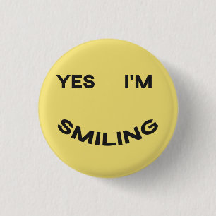 Badge Rond 2,50 Cm Oui, je suis le bouton souriant
