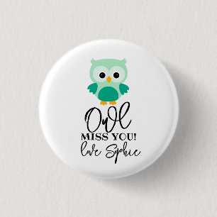 Badge Rond 2,50 Cm Owl miss you prof green