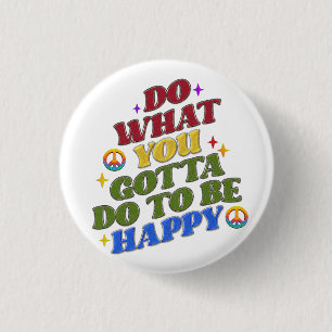 Badge Rond 2,50 Cm Paix Hippie Bonheur Encouragement Positivité