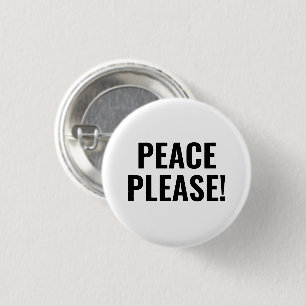 Badge Rond 2,50 Cm Paix s'il vous plaît blanc et noir minimaliste ant