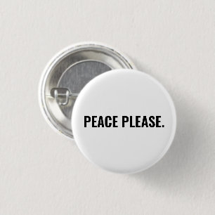 Badge Rond 2,50 Cm Paix s'il vous plaît blanc texte noir minimaliste 