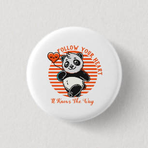 Badge Rond 2,50 Cm Panda Suivez Votre Cœur Inspirant et Mignon