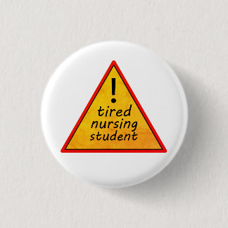 Badge Rond 2,50 Cm Panneau d'avertissement d'étudiant(e) en soins inf