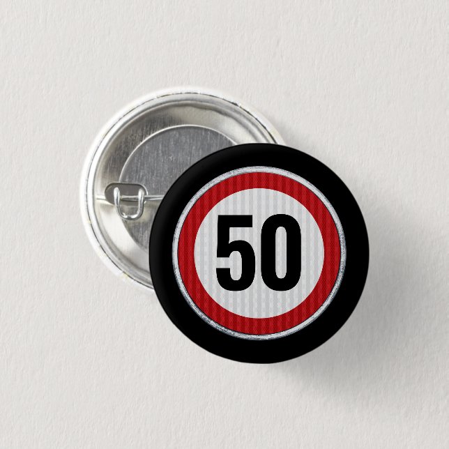 Badge Rond 2,50 Cm Panneau de limitation de vitesse pour 50e annivers (Devant & derrière)