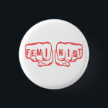 Badge Rond 2,50 Cm Panneau Feminist Fist Girl Power GRL Power Femmes<br><div class="desc">Ce design féministe Fist Pump fait un excellent cadeau à toutes ces femmes qui embrassent leur GRL PWR. Écrasez le patriarcat avec ce design fem amusant.Un cadeau idéal pour une femme inspirante dans votre vie comme votre mère,  soeur,  grand ou ami ou vous-même.</div>