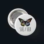Badge Rond 2,50 Cm Papillon d'aquarelle SHE/HER Pronounounounounounou<br><div class="desc">Décorez votre tenue avec ce bouton d'art cool. Vous pouvez le customiser et ajouter du texte. Consultez ma boutique pour plus de couleurs et de motifs ! Faites-moi savoir si vous aimeriez quelque chose de personnalisé aussi.</div>
