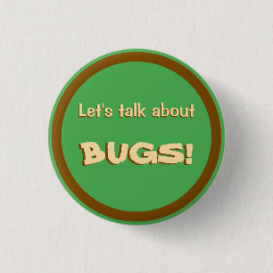 Badge Rond 2,50 Cm Parlons des insectes