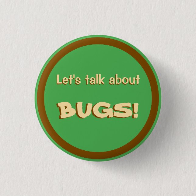 Badge Rond 2,50 Cm Parlons des insectes (Devant)
