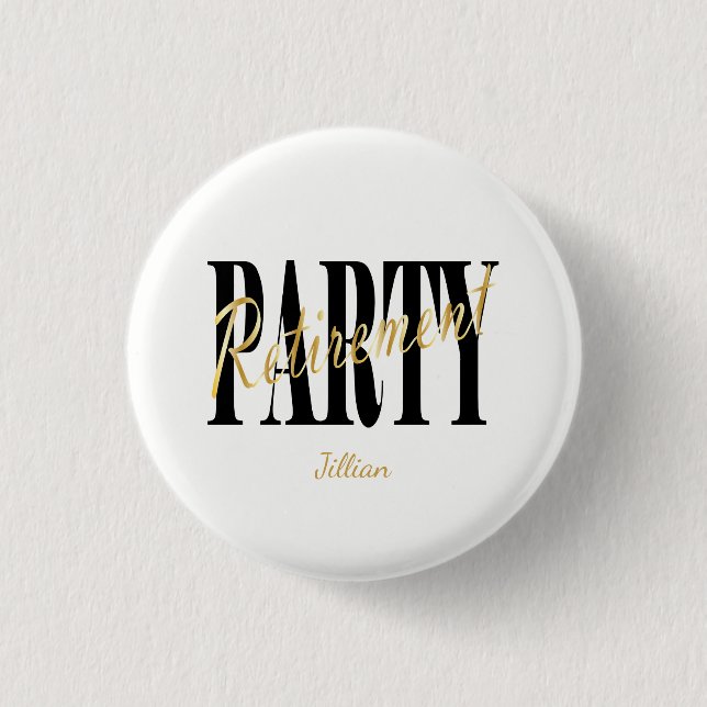 Badge Rond 2,50 Cm Parti de retraite Gold & White Favoriser (Devant)