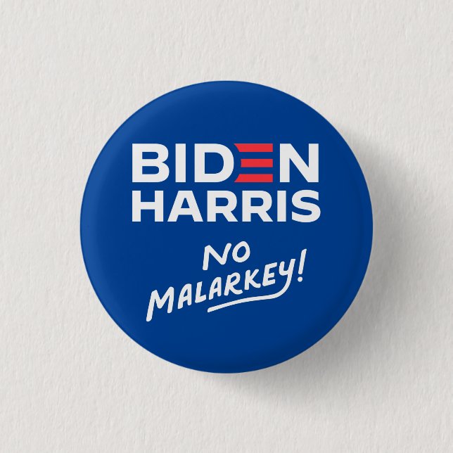 Badge Rond 2,50 Cm pas de malarkey Biden Harris (Devant)