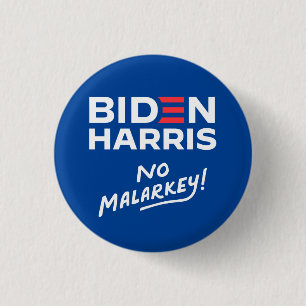 Badge Rond 2,50 Cm pas de malarkey Biden Harris