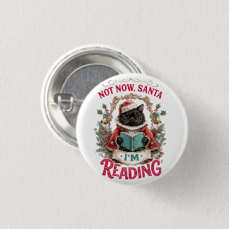 Badge Rond 2,50 Cm Pas maintenant le Père Noël, je lis 