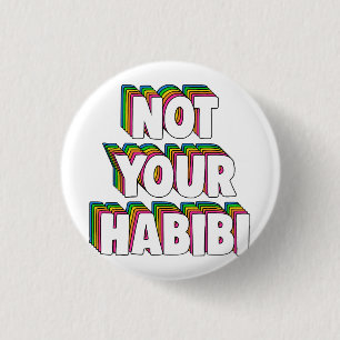 Badge Rond 2,50 Cm Pas ton Habibi