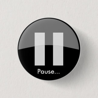 Badge Rond 2,50 Cm Pause… Bouton